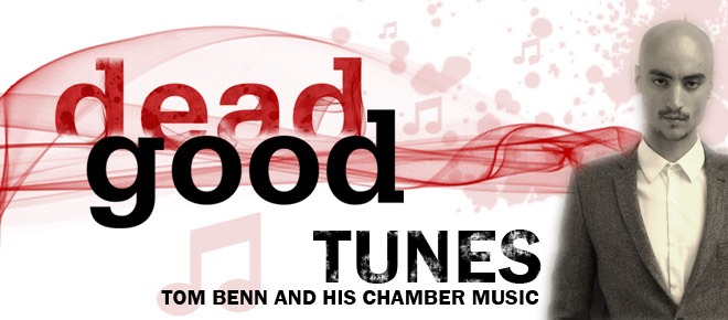 Tom Benn author of Chamber Music provides his playlist to the book