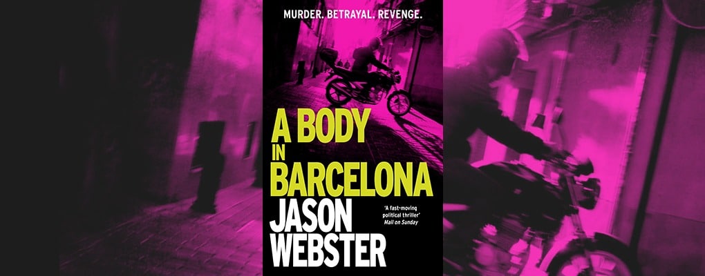 A Body in Barcelona by Jason Webster