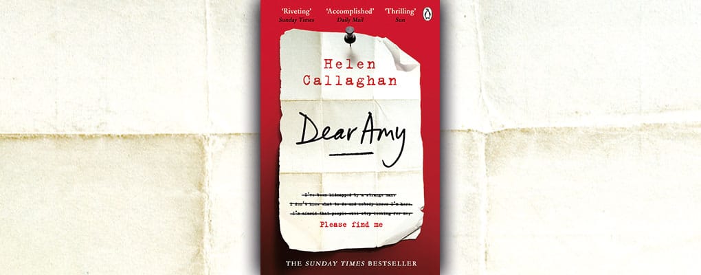 Extract Dear Amy By Helen Callaghan Dead Good