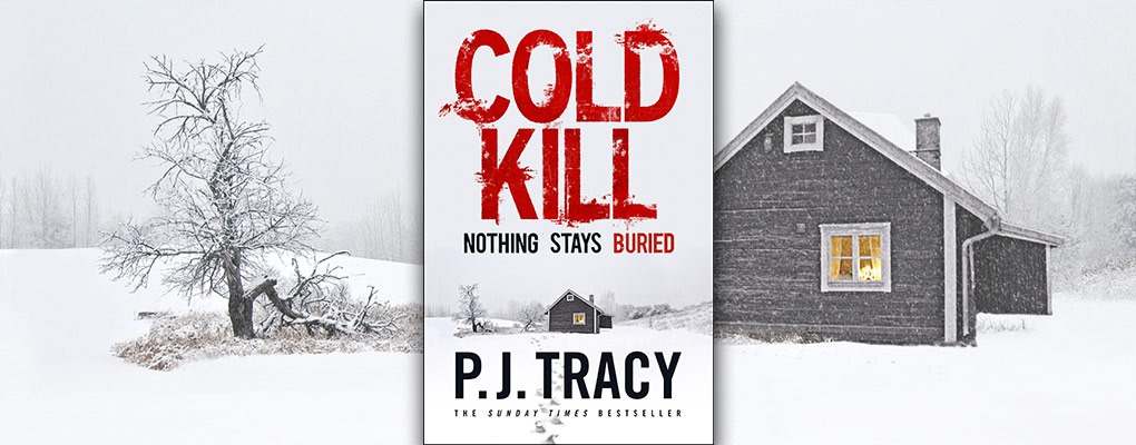 Cold Kill by PJ Tracy
