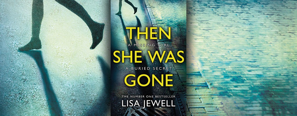 Then She Was Gone by Lisa Jewell