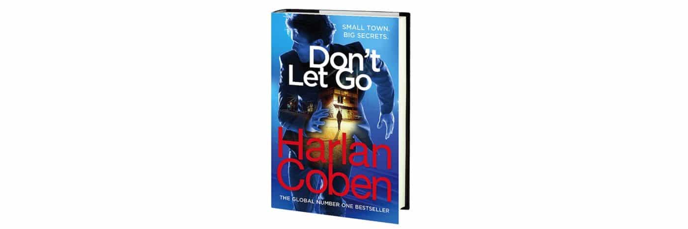 Closed Win A Copy Of Harlan Coben S Don T Let Go Dead Good