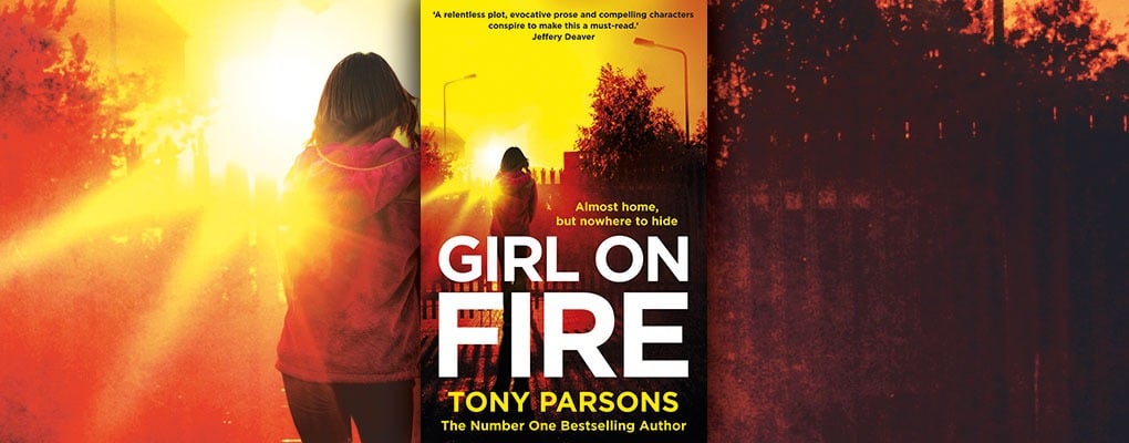 girl on fire by tony parsons