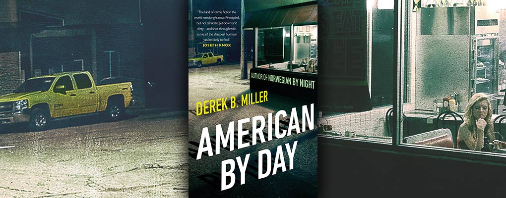 American by Day by Derek B Miller