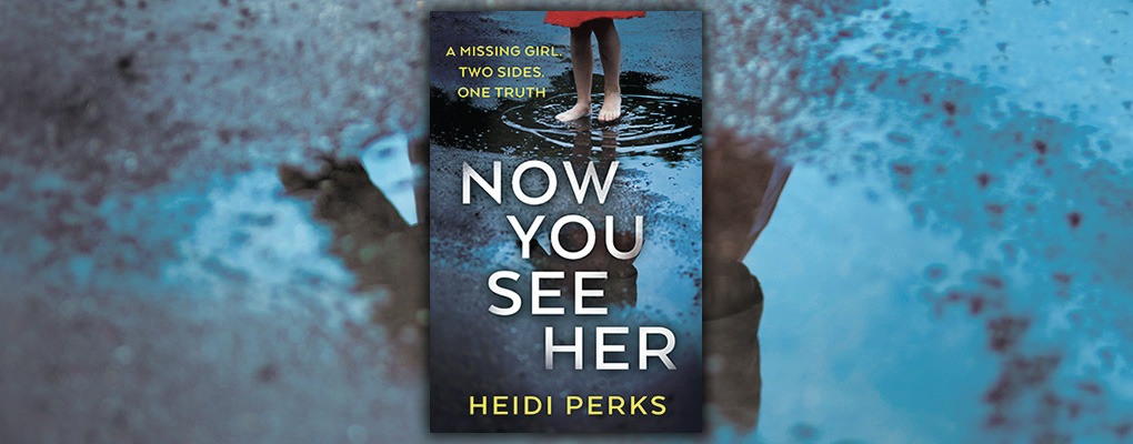 now you see her by heidi perks