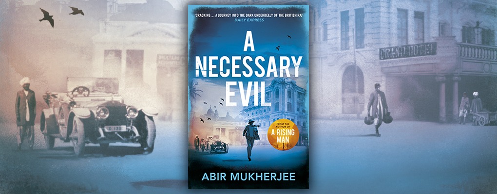 a necessary evil by abir mukherjee