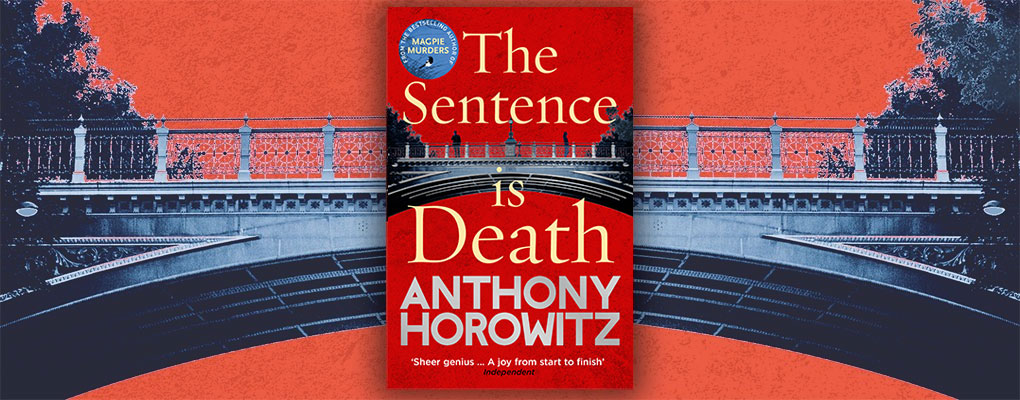 Sentence is Death by Anthony Horowitz
