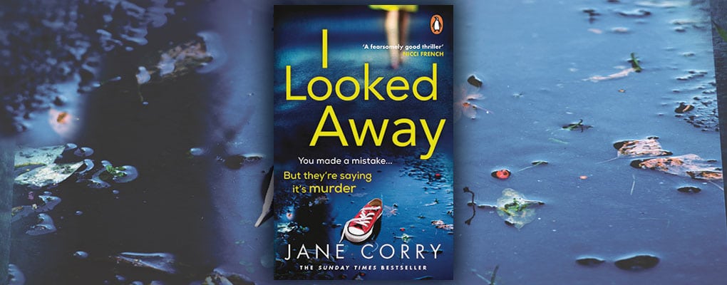 I looked away by jane corry