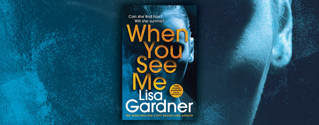 when you see me by lisa gardner