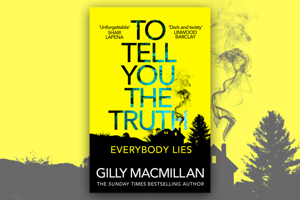 paperback cover image for to tell you the truth by gilly macmillan