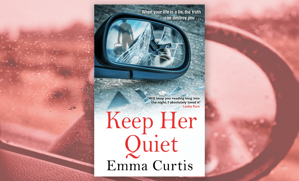 Book cover of Keep Her Quiet by Emma Curtis