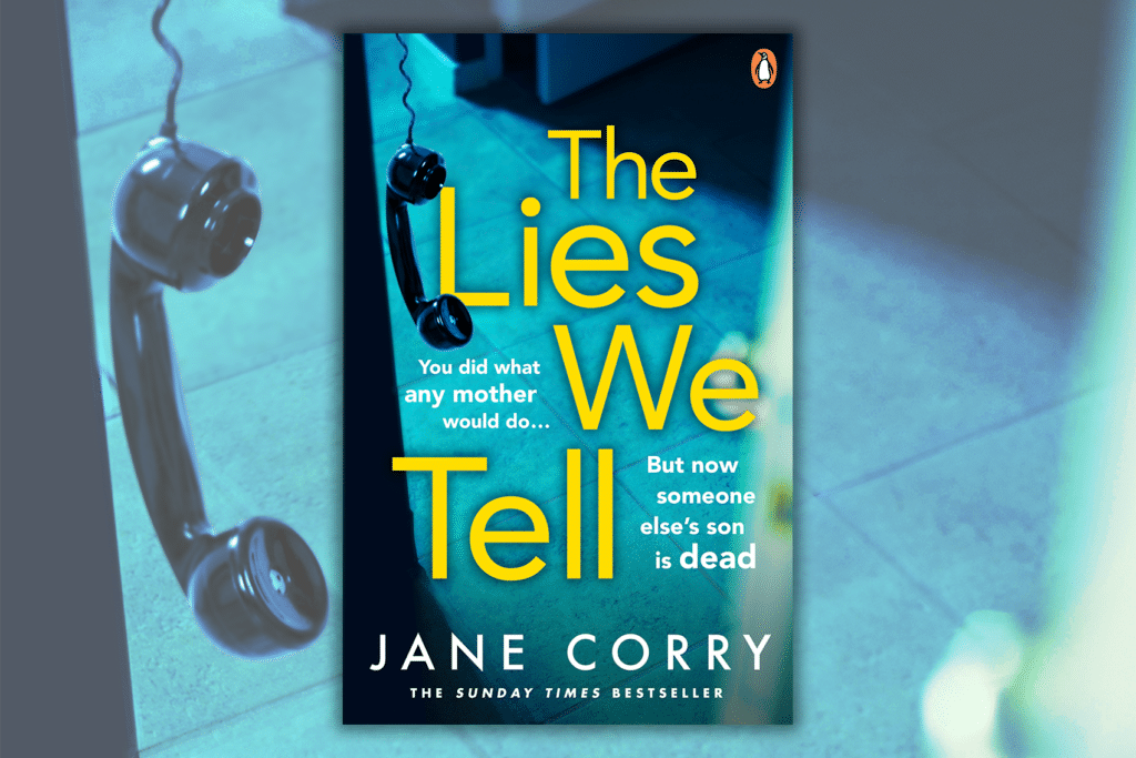The Lies We Tell by Jane Corry