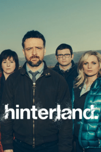 Mali Harries, Richard Harrington, Alex Harries and Hannah Daniel star in BBC's Welsh crime drama. Read on for our episode-by-episode Hinterland series 1 review.