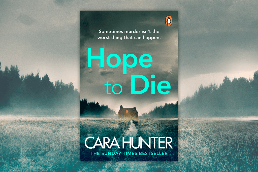 Book cover for Hope to Die by Cara Hunter