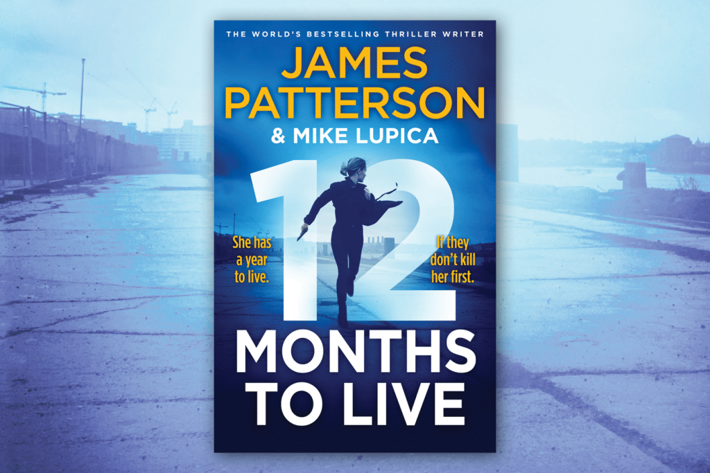 James Patterson extract for the novel 12 Months to Live