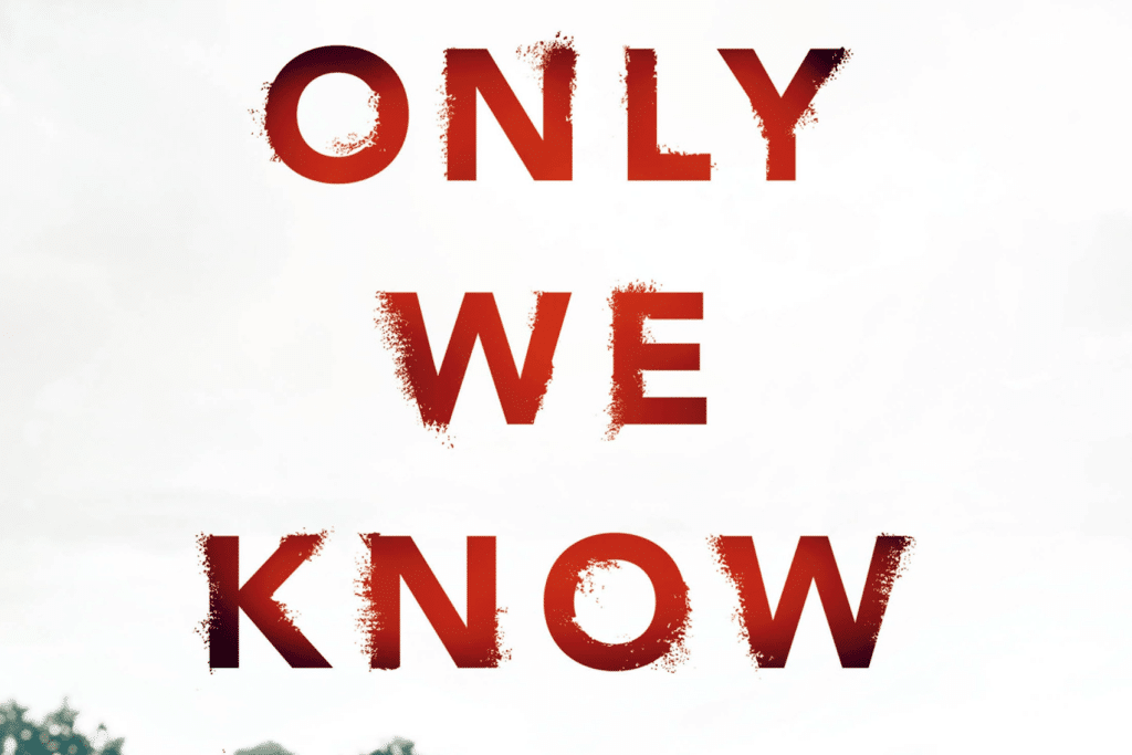 Feature image of the front cover of Only We Know by Karen Perry
