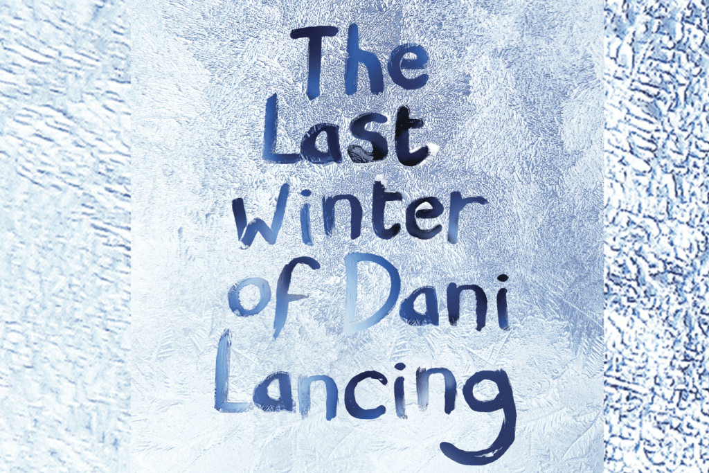 Header image featuring the cover of the Last Winter of Dani Lancing