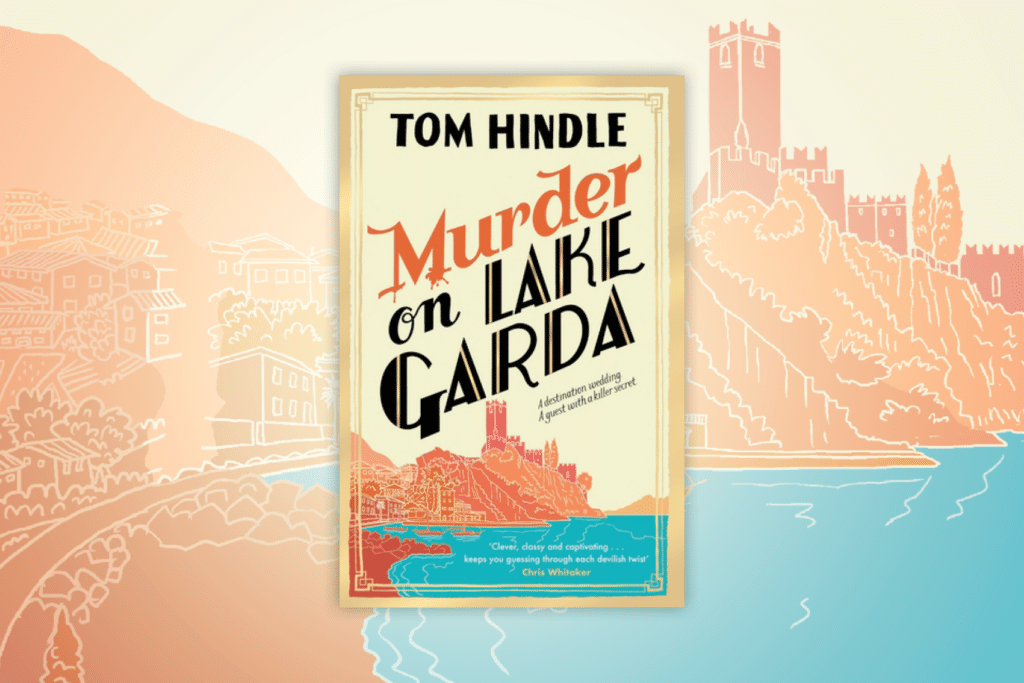 Tom Hindle Murder on Lake Garda book cover