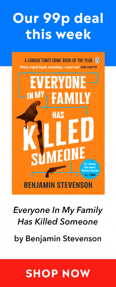 Advert for our 99p eBook deal of the week - Everyone In My Family Has Killed Someone by Benjamin Stevenson. Click here for more information.