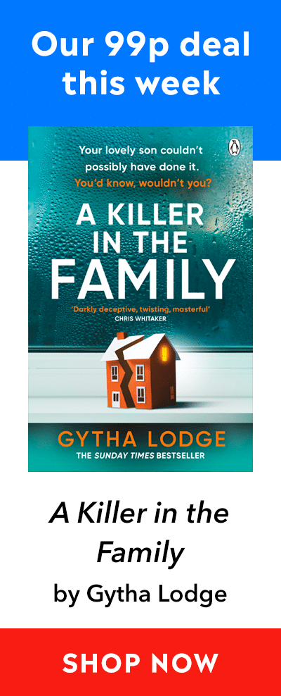 Advert for our 99p eBook deal of the week - A Killer in the Family by Gytha Lodge. Click here for more information.